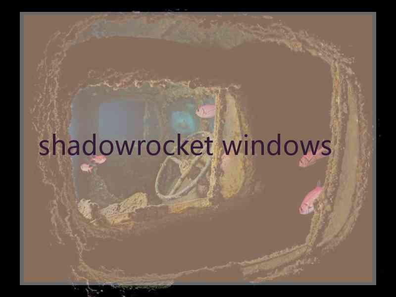 shadowrocket windows